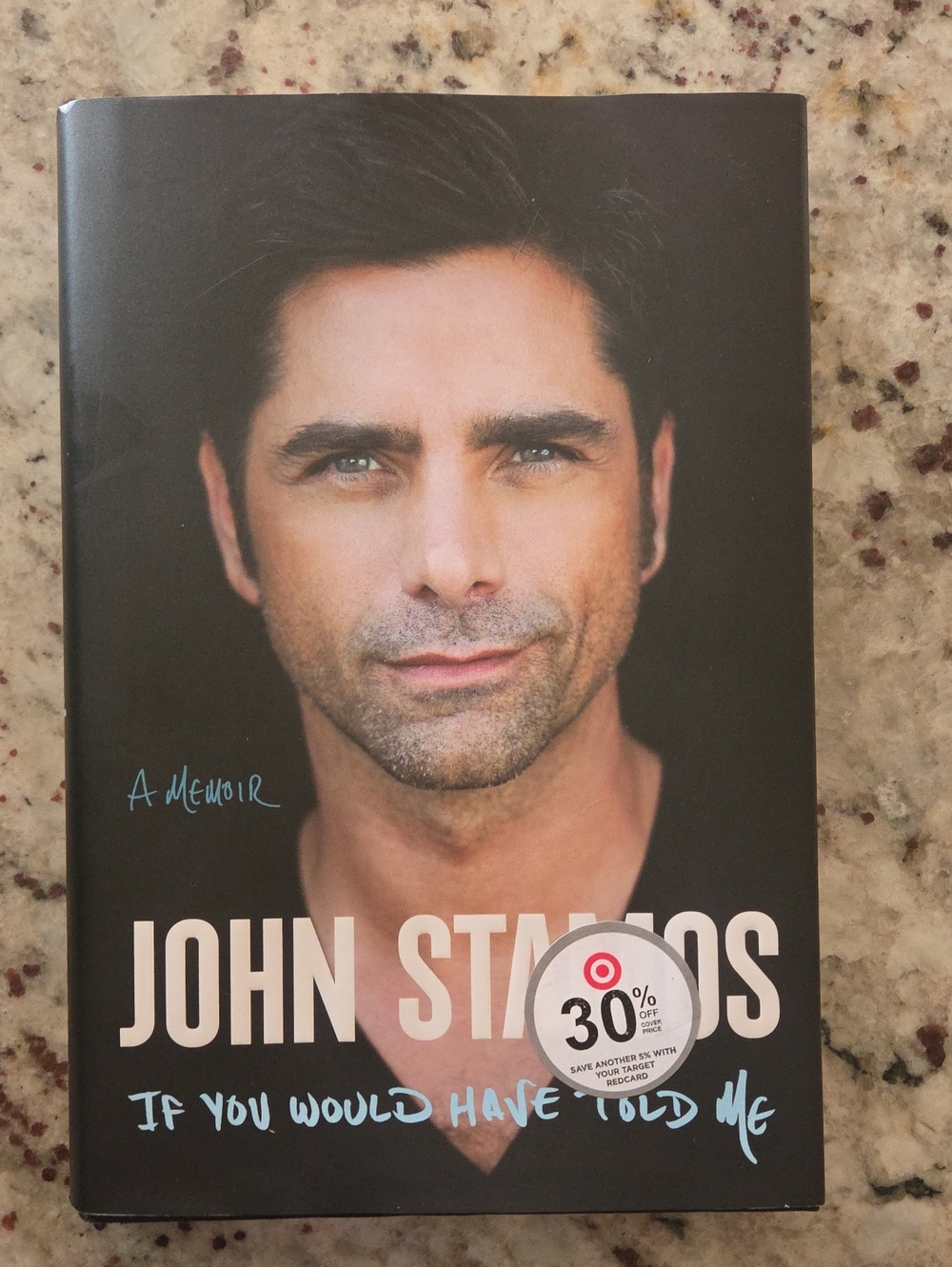 If You Would Have Told Me - John Stamos - Hardcover